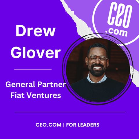 Fiat Ventures General Partner Drew Glover