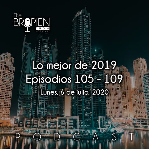 Lo mejor de 2019 - Episodios 105 al 109