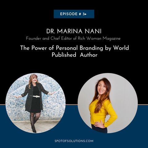 Dr. Marina Nani - Media GURU and Founder of Rich Woman Magazine  E3