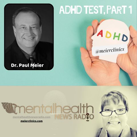 Dr. Paul Meier: ADHD Test, Part 1