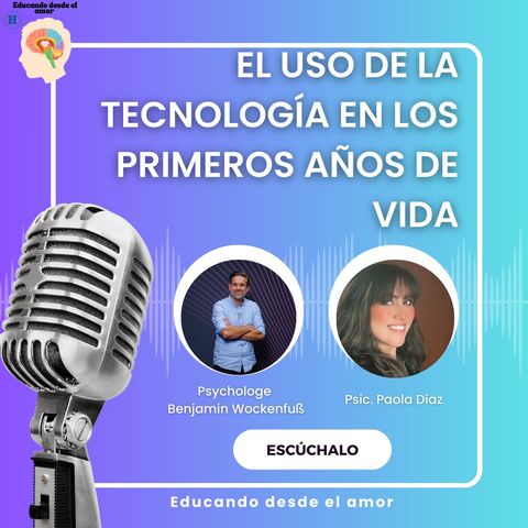 El uso de la tecnología en los primeros años de vida