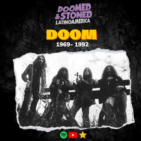 Doomed and Stoned: 8 Doom (1969-1992)