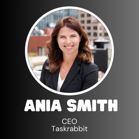 Taskrabbit CEO Ania Smith