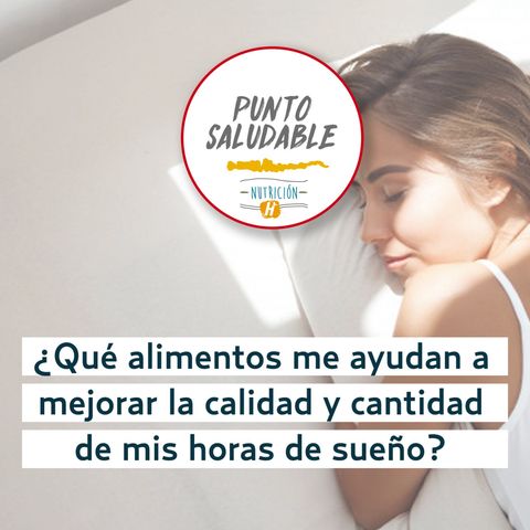 Higiene del sueño | Punto Saludable para mejorar la alimentación y la calidad del sueño