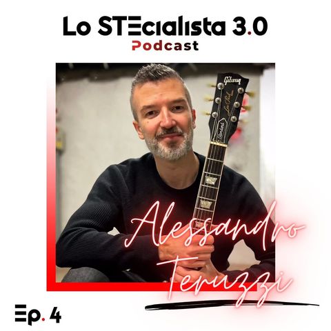 S3 Ep 4 | Alessandro Teruzzi : Pizzicando le corde delle emozioni, la storia di un chitarrista 🎸