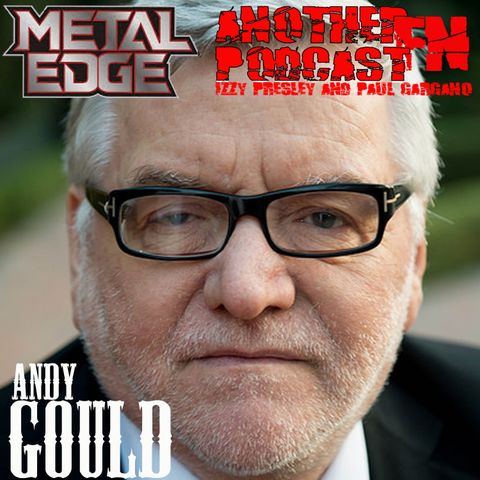 METAL EDGE PRESENTS: ANDY GOULD