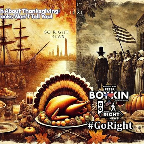 The Shocking Truth About Thanksgiving and What History Books Won’t Tell You!