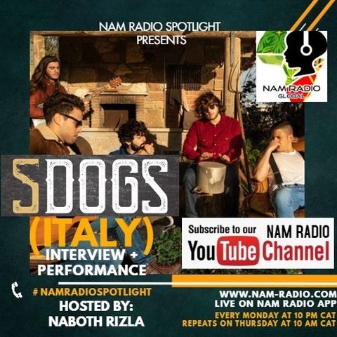 Nam Radio Spotlight Ep15 (5 Dogs Interview)
