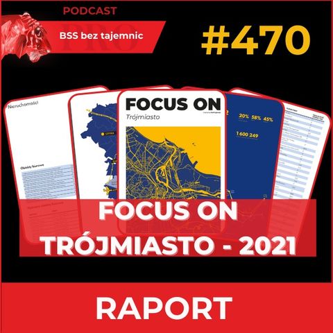 #470 Focus On Trójmiasto – edycja 2021