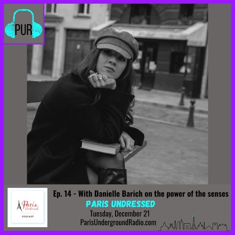 With Danielle Barich on the power of the senses