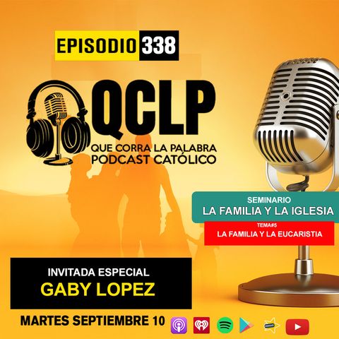 QCLP-La Familia y La Eucaristia