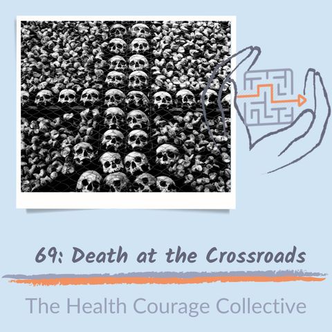 69: Death at the Crossroads