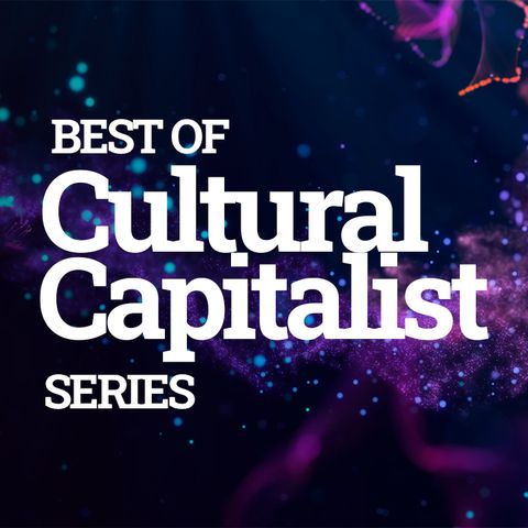 Best of Cultural Capitalist series