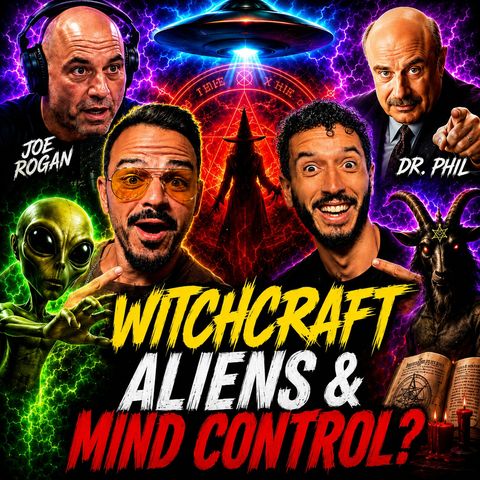 Joe Rogan, Dr. Phil, Aliens & Witchcraft | Neph 2 America