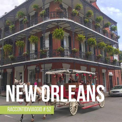 #52_st3 New Orleans e le sue molteplici anime. Intervista a Simona Sacrifizi