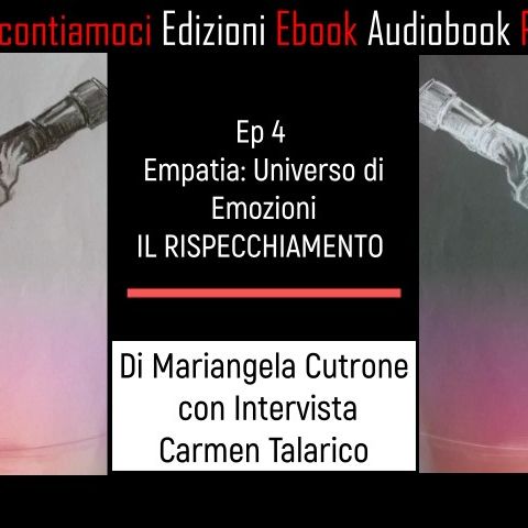 Empatia Ep 4 Il Rispecchiamento_Mariangela Cutrone vs Carmen Talarico