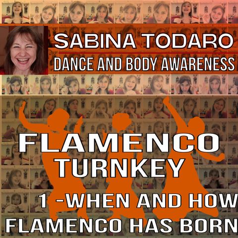 #1 When and how flamenco has born - Flamenco Turnkey