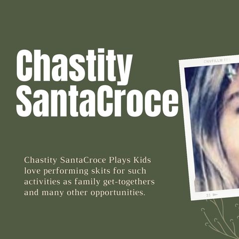 Chastity SantaCroce - Scripts For Kids