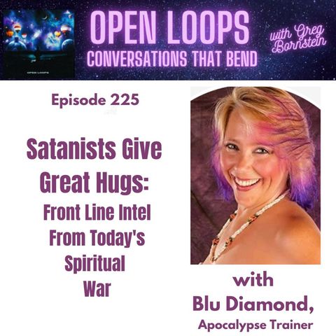 Satanists Give Great Hugs: Front Line Intel from Today's Spiritual War with Blu Diamond, Apocalypse Trainer