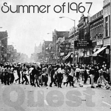 The Quest 35.  The Summer Of 1967 Pt. 1