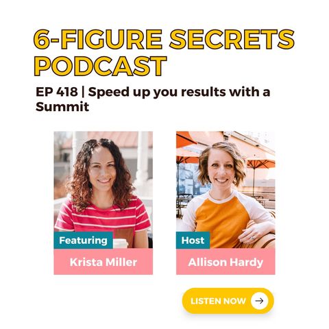 EP 418 | Speed up your results with a Summit featuring Krista Miller