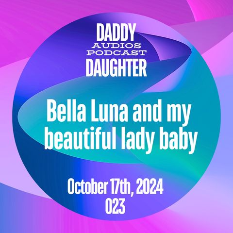 Bella Luna and my beautiful lady baby - 023