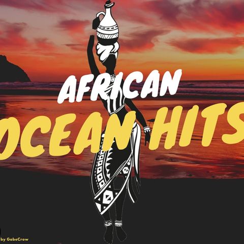 African Ocean Hits_SEASON #002 (EP#005)