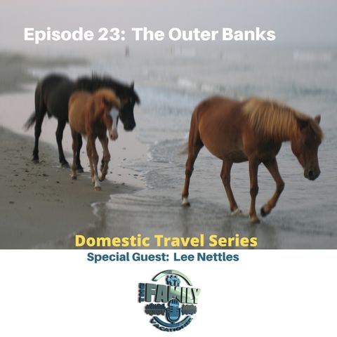 The Outer Banks with Lee Nettles