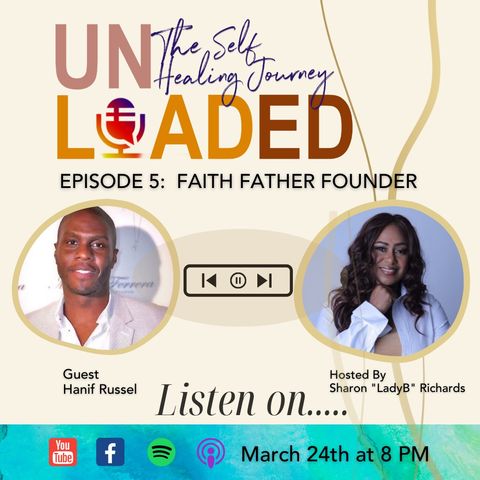 Unloaded - Episode 5 "Faith Father Founder"
