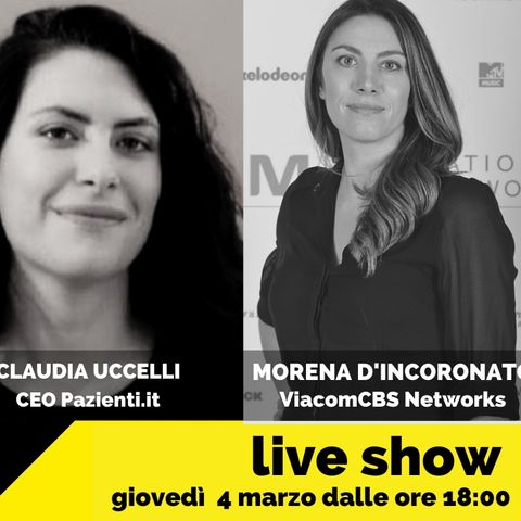 LIVE SHOW puntata 21 con Morena D'Incoronato e Claudia Uccelli di Pazienti.it