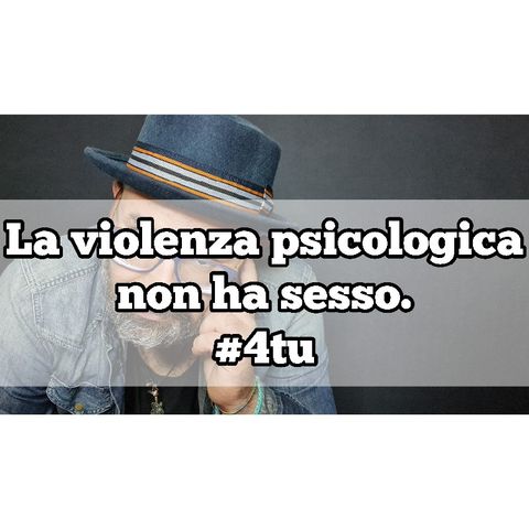 Episodio 1235 - La violenza psicologica non ha sesso
