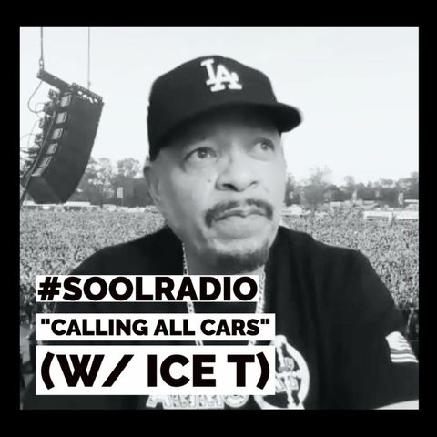"Calling All Cars" (w/ Ice T)