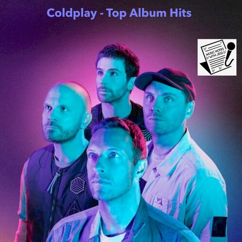 Ep. 261 - Coldplay - Top Album Songs