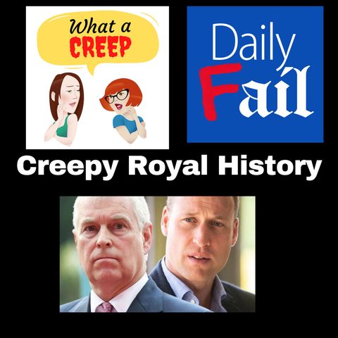 Royal Family Public Relations Fiascos with Kristen Meinzer of the Daily Fail podcast