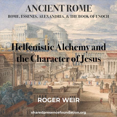 Hellenistic Alchemy and the Character of Jesus
