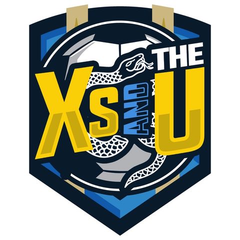 X's and The U: Episode 7 - Trouble in the Unionverse