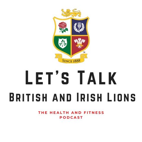 Talking British and Irish Lions - with Tom (Part 1)