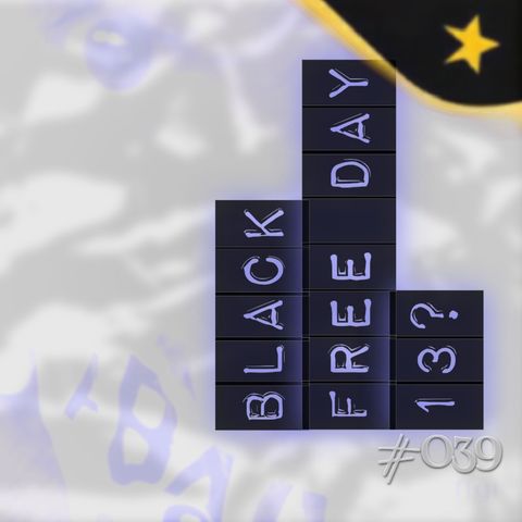 Black Free Day 13? (#039)