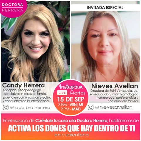La Doctora Herrera y Como Despertar Los Dones y Talentos con Nieves Avellan