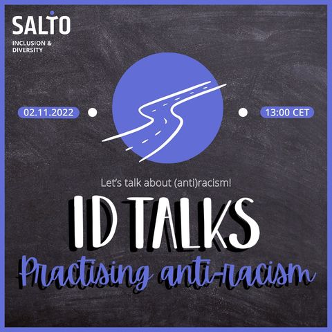ID Talks Practising Anti-Racism