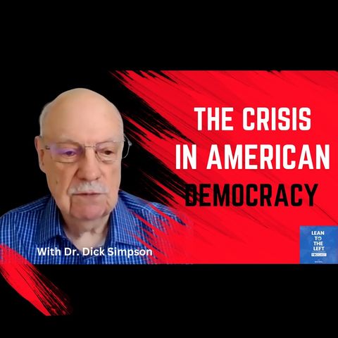 Dick Simpson-The Crisis in America's Democracy