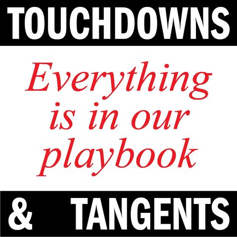Ep. 207 Touchdowns and Tangents