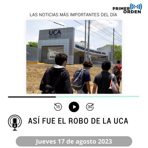 Así fue el robo de la UCA