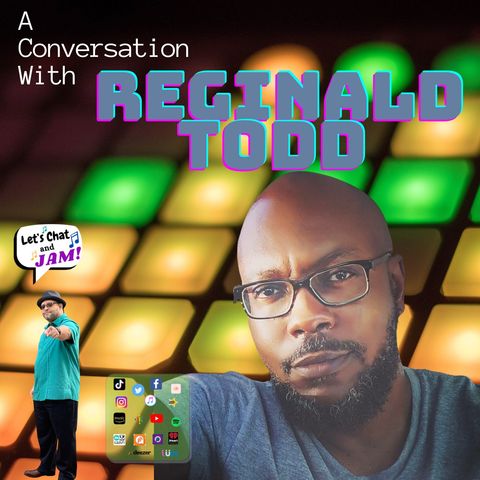 A Conversation With Reginald Todd