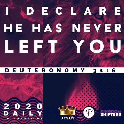 Daily Declaration: He Has Never Left You