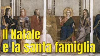 Il Natale e la Santa Famiglia - Il podcast con il prof