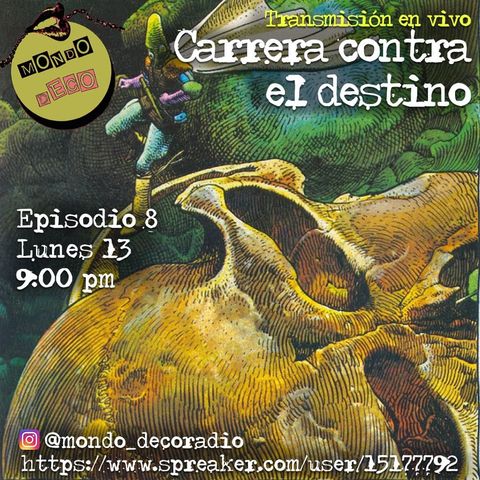 ESPECIAL WORLD MUSIC, DUB Y FUNK: Carrera Contra El Destino - EPISODIO #8