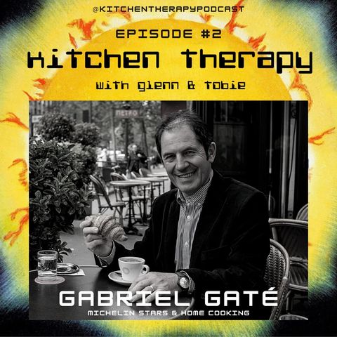 Kitchen Therapy : The Gabriel Gate Files