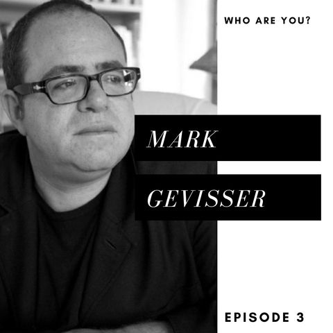 Episode 3: Mark Gevisser