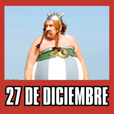 27 de Diciembre // Obelix cumple años el mismo día que Hiro Nakamura